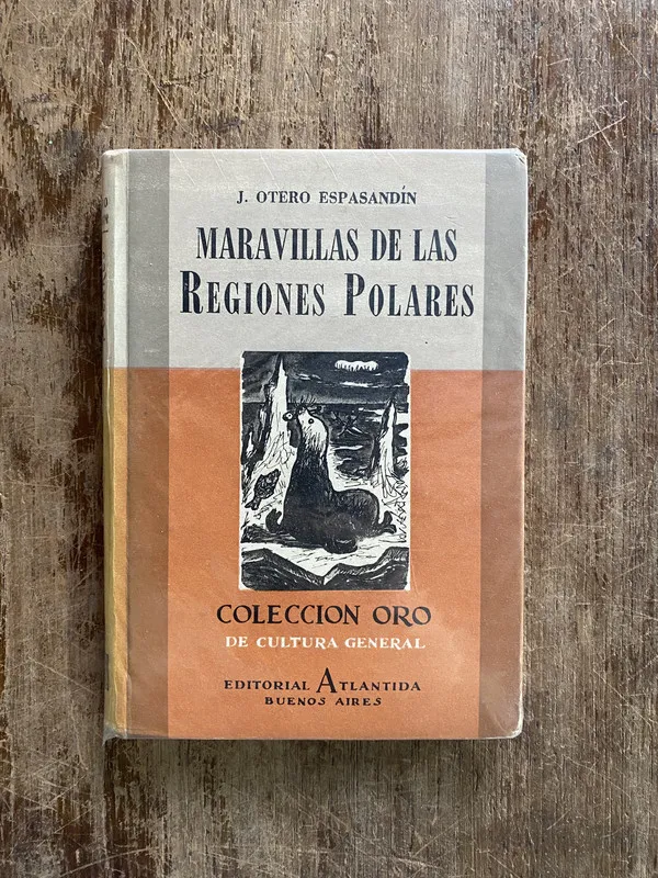 Maravillas de las Regiones Polares - Otero Espasandin (4y2)