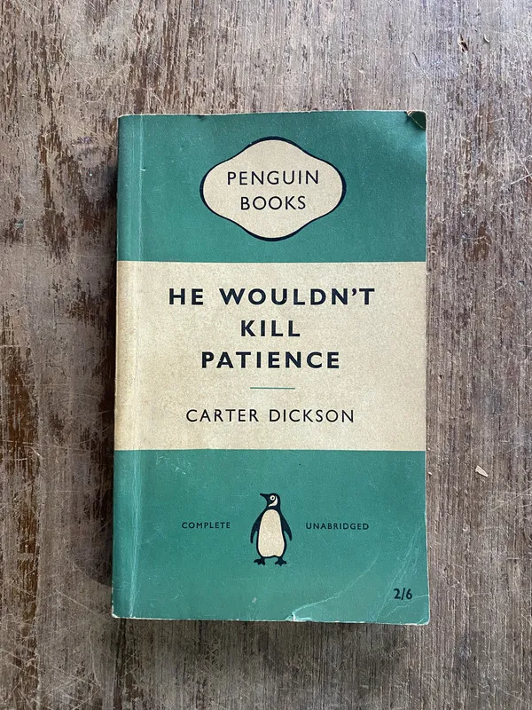 He Wouldn't Kill Patience - Dickson Carter (4y2)