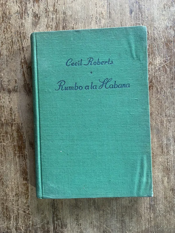 Tapa de Rumbo a la Habana - Roberts Cecil (4y2)