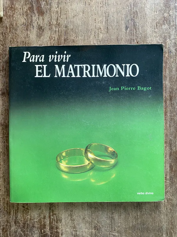 Para vivir el matrimonio - Bagot Jean Pierre (4y2)