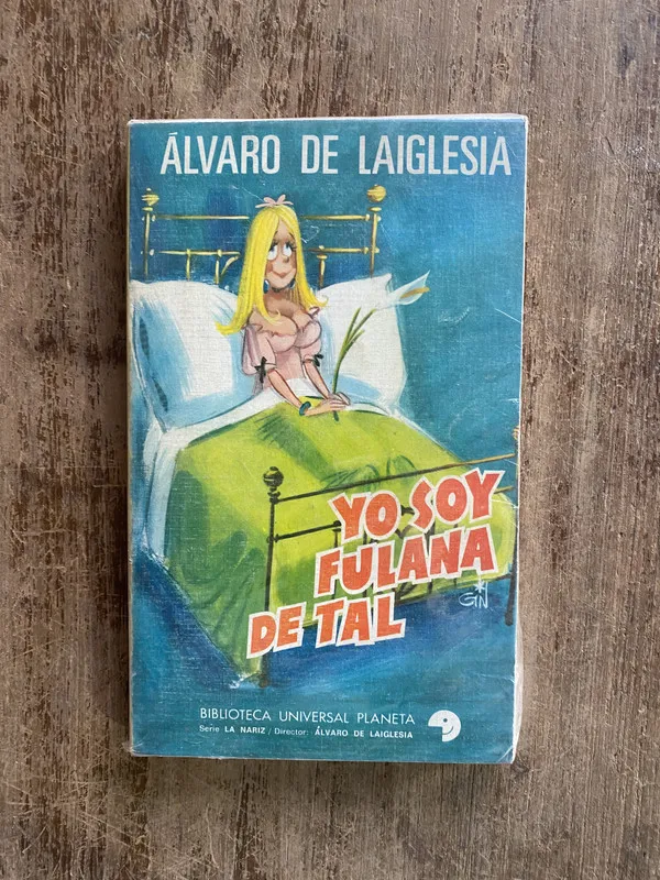 Tapa de Yo soy Fulana de Tal - de Laiglesia alvaro (4y1)