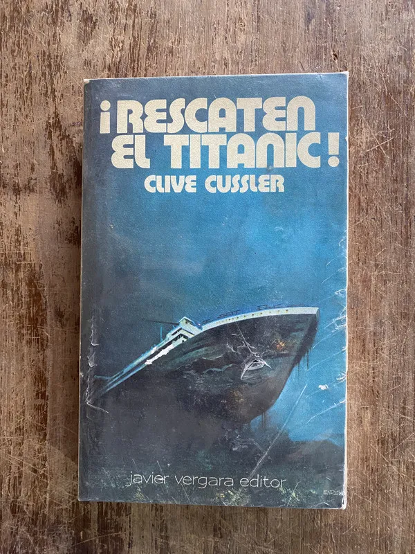 Tapa de ¡Rescaten el Titanic! - Cussler Clive (4y1)