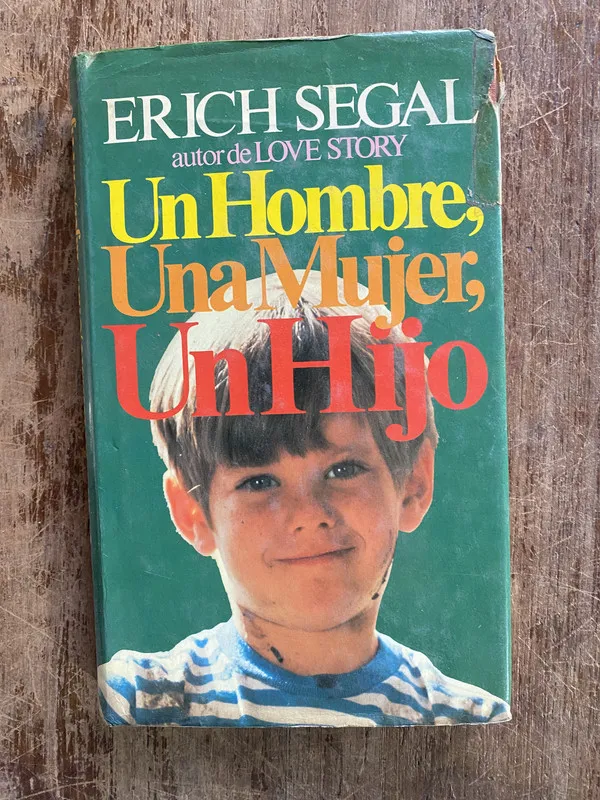 Tapa de Un Hombre Una Mujer Un Hijo - Segal Erich (4y1)