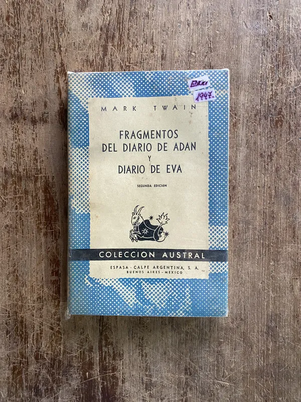 Fragmentos del Diario de Adan y Diario de Eva - Twain (4y1)
