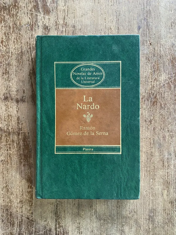 La Nardo - Gomez de la Serna Ramon (4y1)