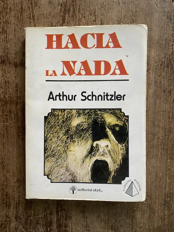 Hacia la nada - Schnitzler Arthur (4y1)
