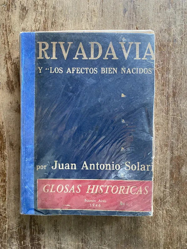 Rivadavia y 'Los afectos bien nacidos' - Solari (4y1)