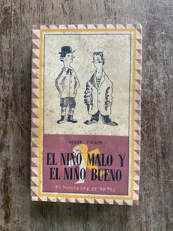 El niño malo y el niño bueno - Twain Mark (4y1)