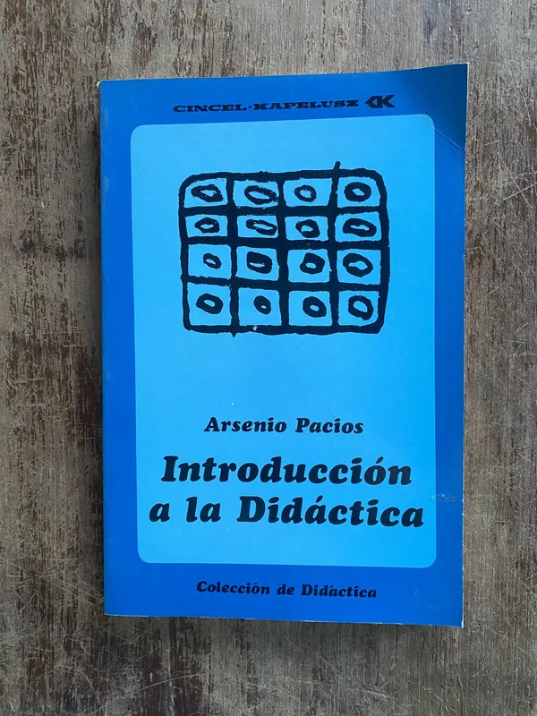 Tapa de Introduccion a la Didactica - Pacios Arsenio (4y1)