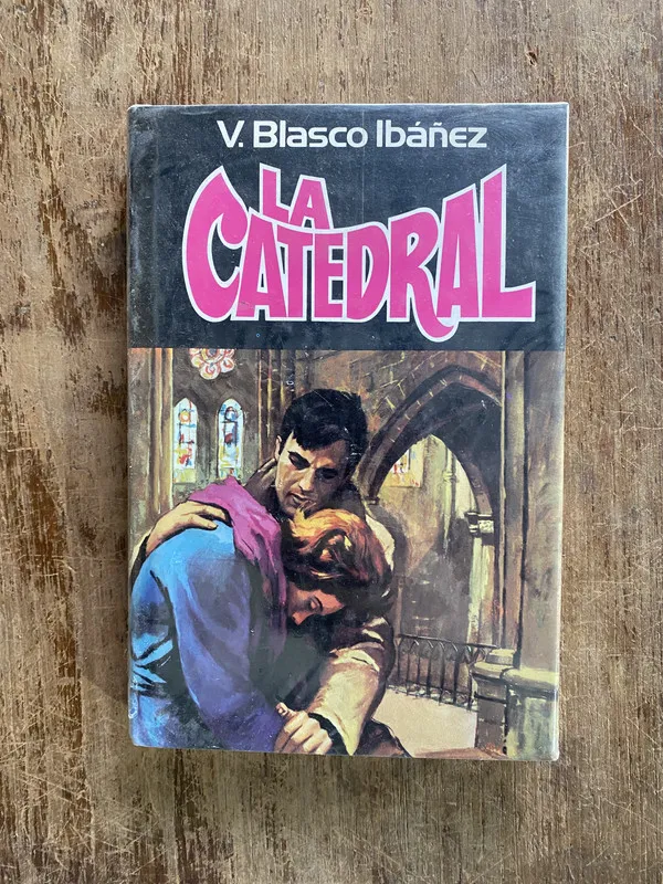 La Catedral - Blasco Ibañez V. (4y1)