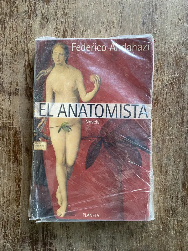 El anatomista - Andahazi Federico (4y7)