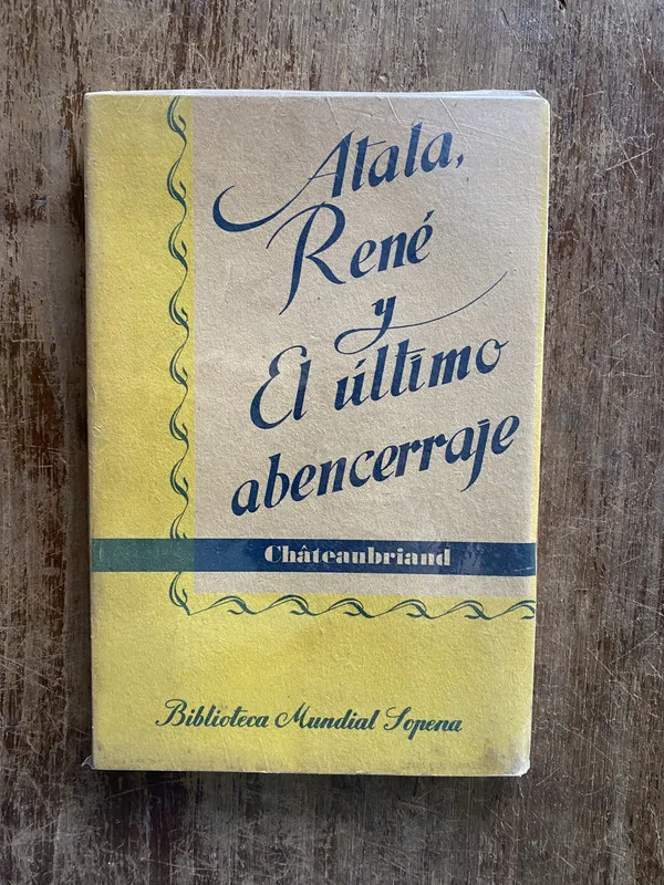 Tapa de Atala Rene y El ultimo abencerraje - Châteaubriand (4y7)