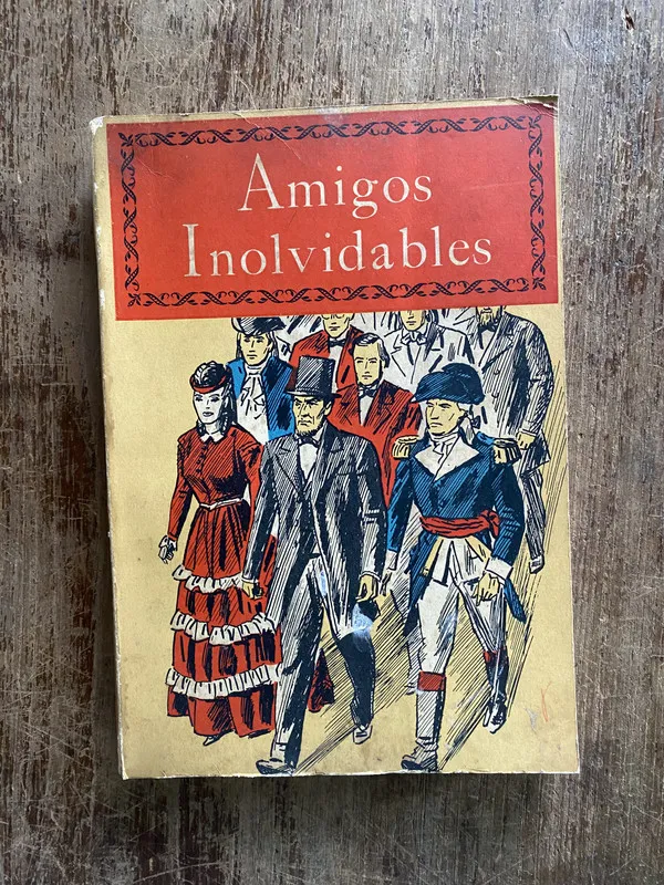 Amigos Inolvidables - (4y7)