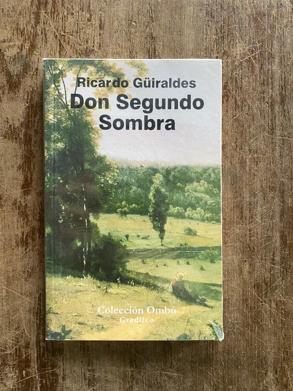 Tapa de Don Segundo Sombra - Güiraldes Ricardo (4y7)