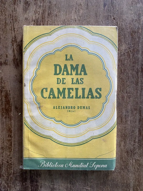 La Dama de las Camelias - Dumas Alejandro (Hijo) (4y7)