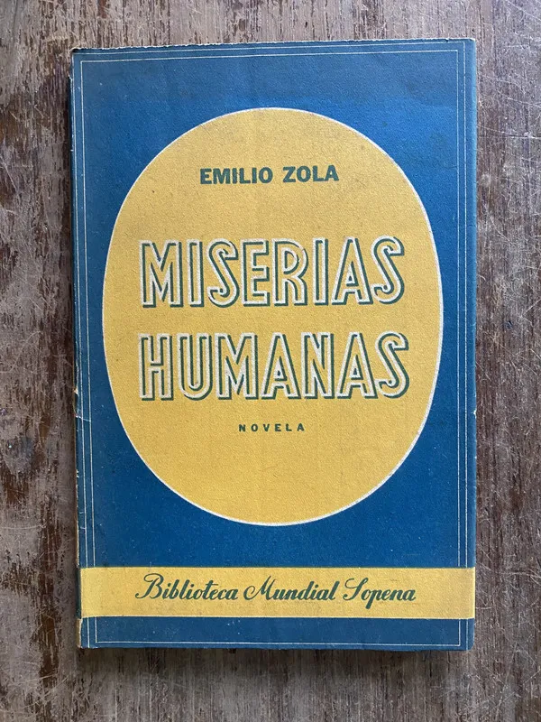 Miserias Humanas - Zola Emilio (4y7)