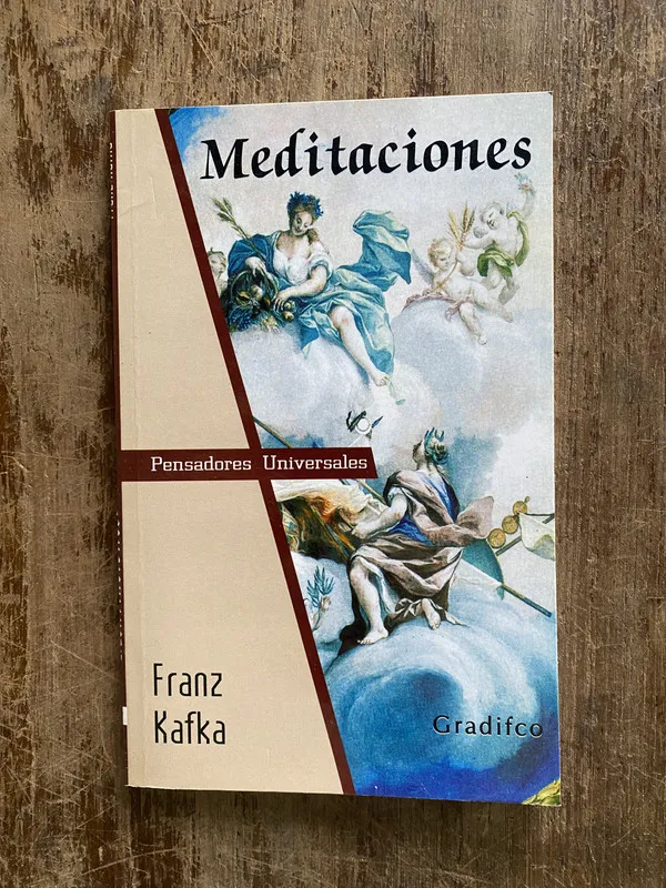 Meditaciones - Kafka Franz (4y7)