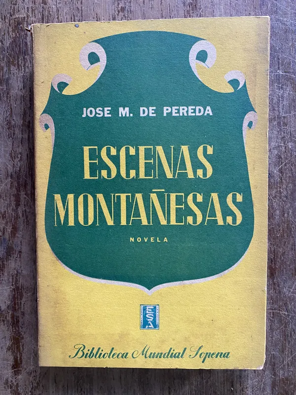 Escenas Montañesas - Pereda Jose M. de (4y7)