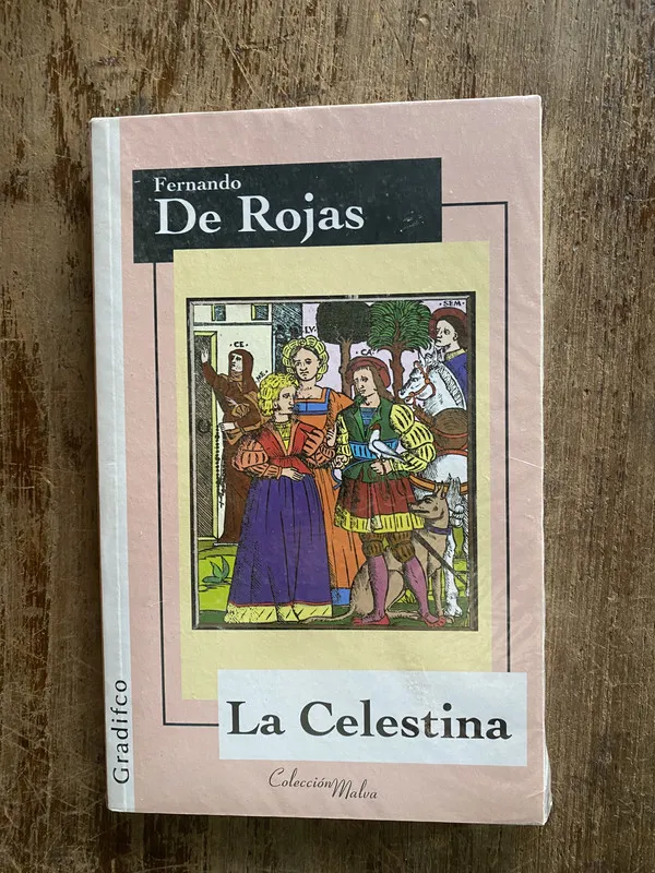 La Celestina - De Rojas Fernando (4y7)