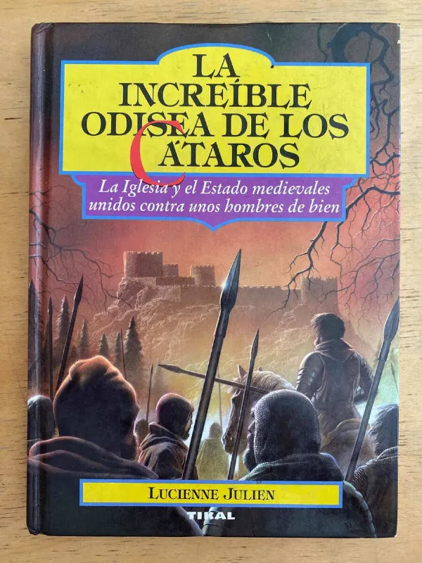 La Increible Odisea De Los Cataros - Julien, Lucienne (h6)
