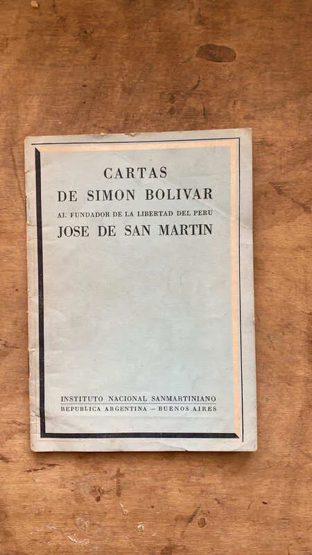 Cartas De Simon Bolivar A San Martin (ee5)