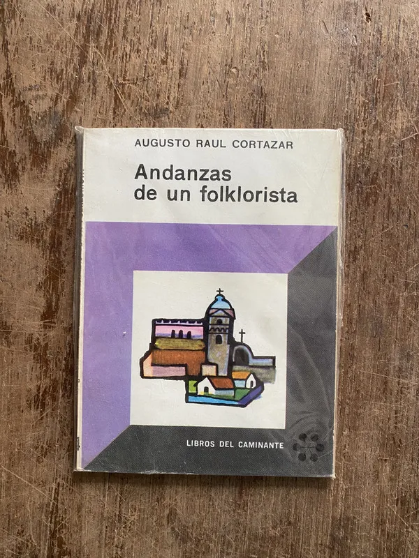 Tapa de Andanzas de un folklorista - Cortazar Augusto Raul (4z6)