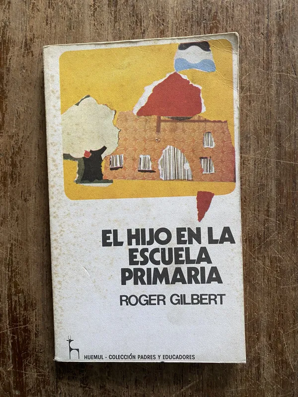 El hijo en la escuela primaria - Gilbert Roger (4z6)