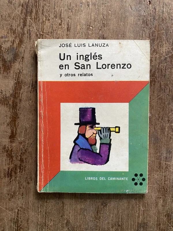 Un ingles en San Lorenzo - Lanuza Jose Luis (4z6)