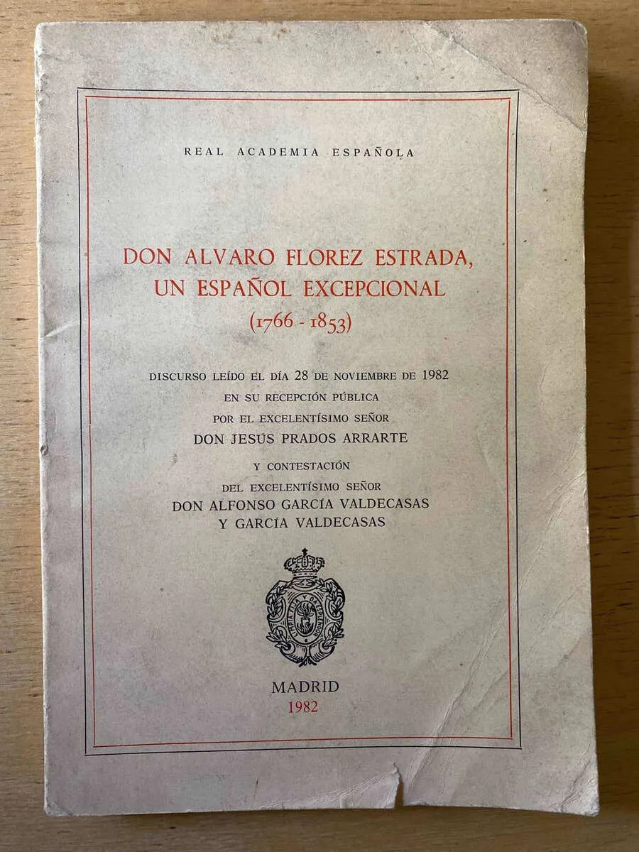 Don Alvaro Florez Estrada, Un Español E- Prados Arrarte (e2)
