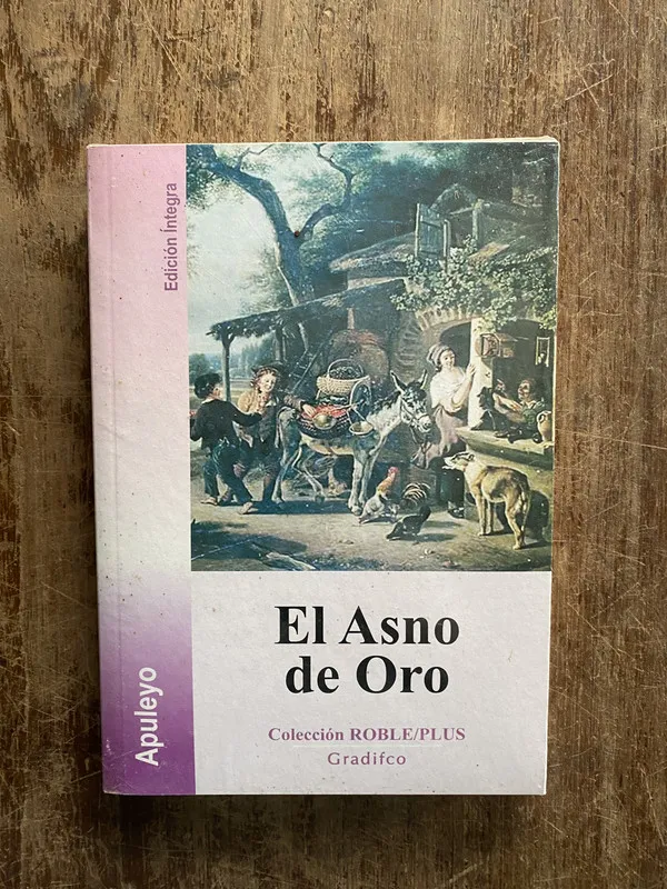 El Asno de Oro - Apuleyo Lucio (4z6)