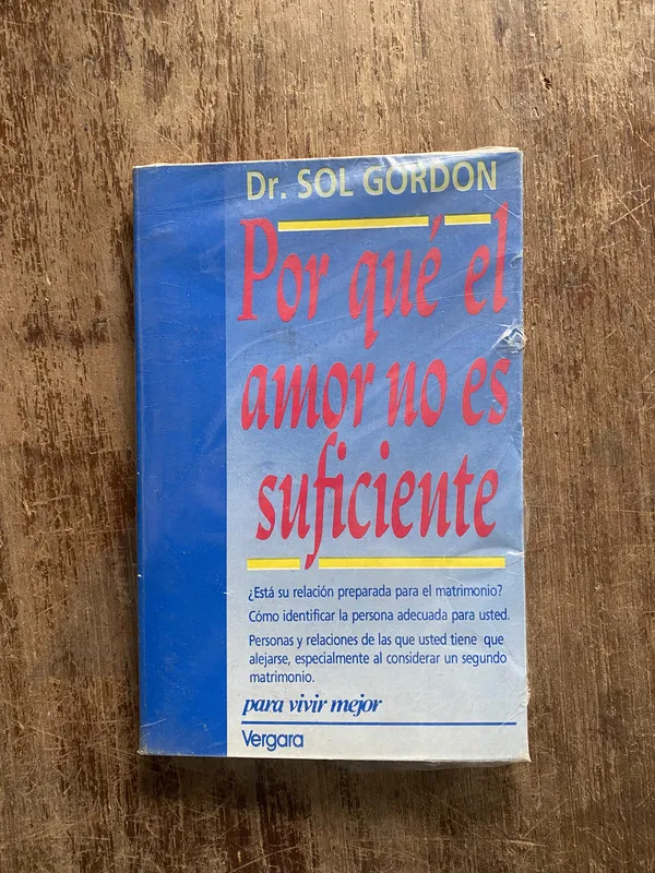 Por que el amor no es suficiente - Gordon Sol (4z6)