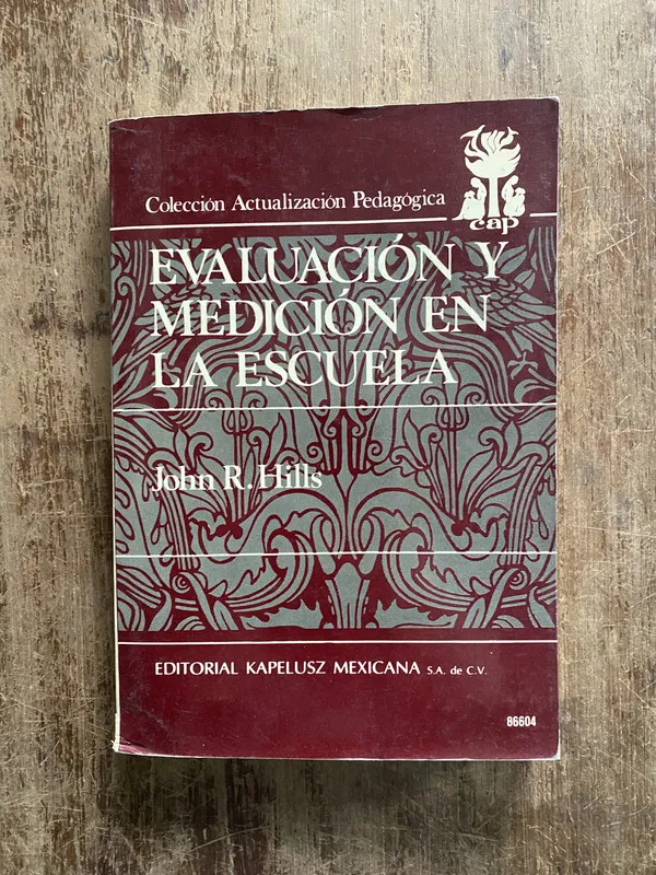 Tapa de Evaluacion y Medicion en la Escuela - Hills John R. (4z6)