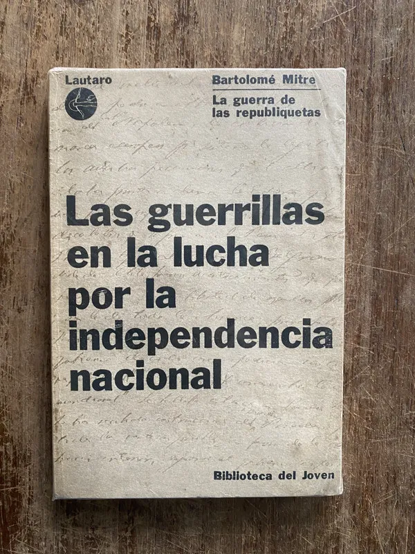 Las guerrillas en la lucha por la - Mitre (4z6)