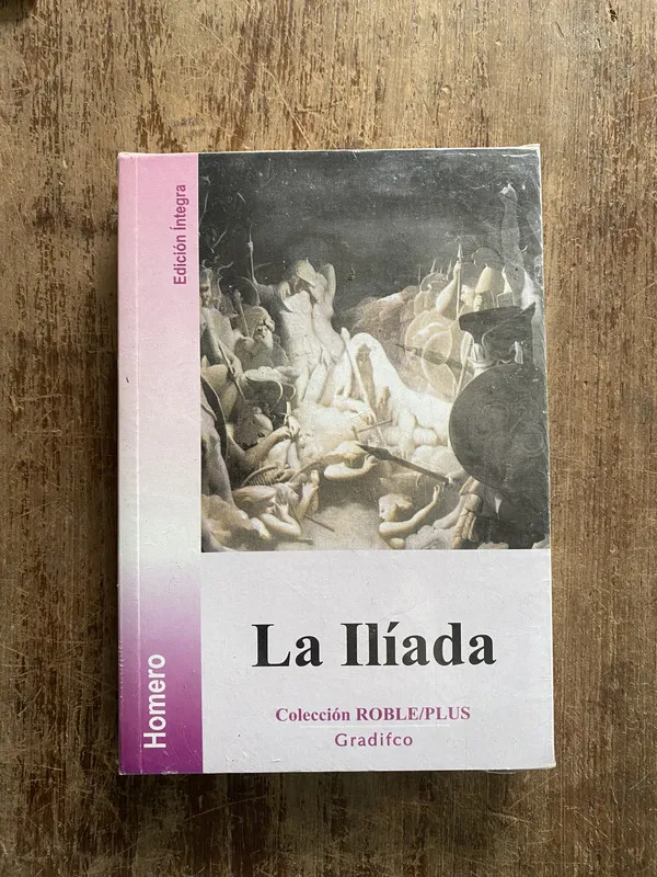 La Iliada - Homero (4z6)