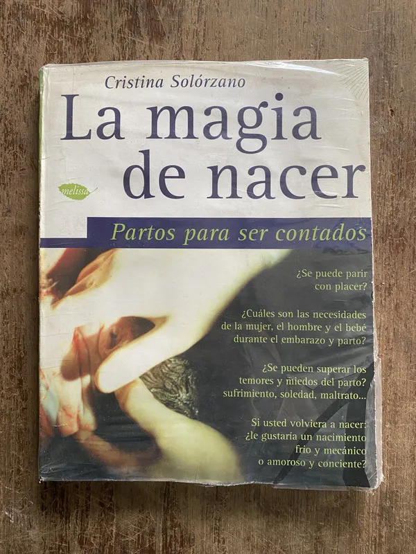 La magia de nacer - Solorzano Cristina (4z5)