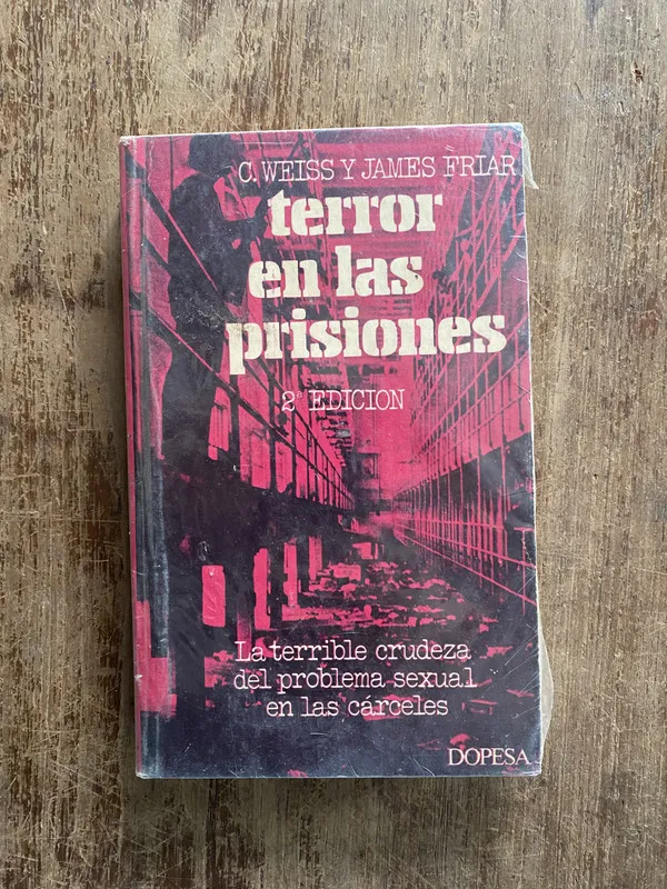 Terror en las prisiones - Weiss C. y Friar James (4z5)