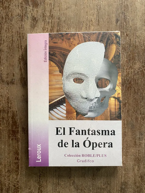 El Fantasma de la opera - Leroux Gaston (4z5)
