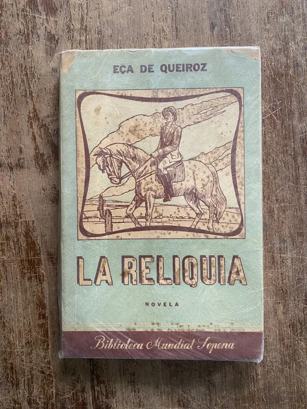 La Reliquia - Eça de Queiroz (4z5)