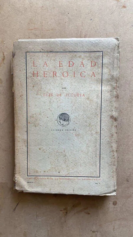 La Edad Heroica - De Zulueta, Luis (i6)