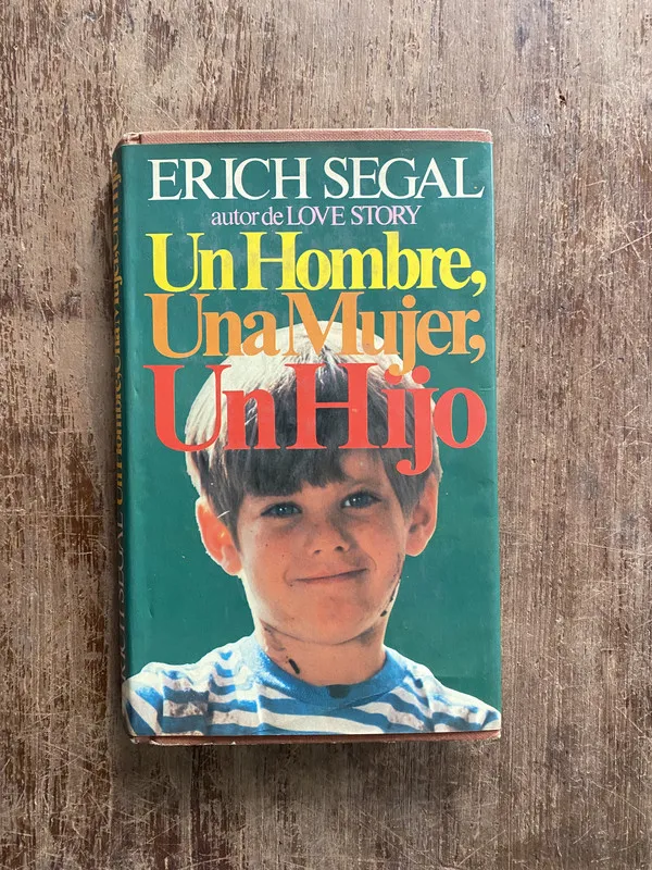 Un Hombre Una Mujer Un Hijo - Segal Erich (4z5)