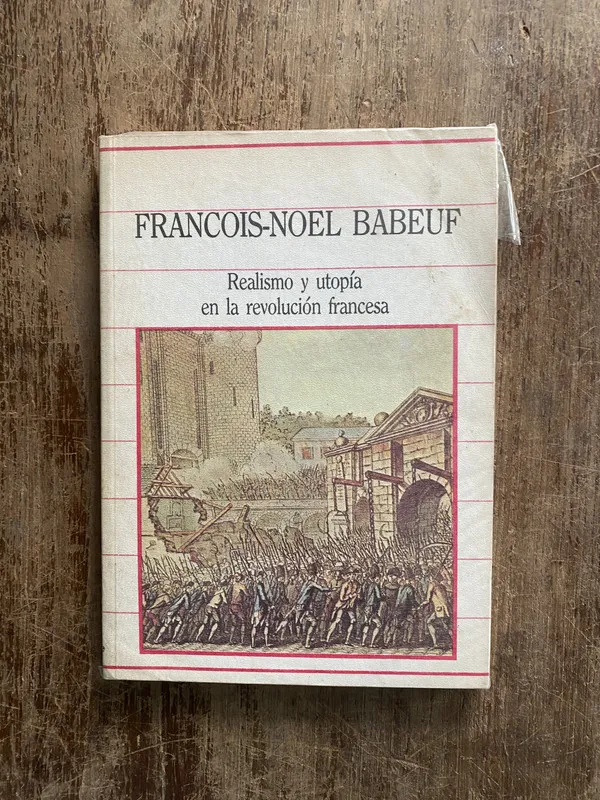 Realismo y utopia en la revolucion francesa - Babeuf (4z4)