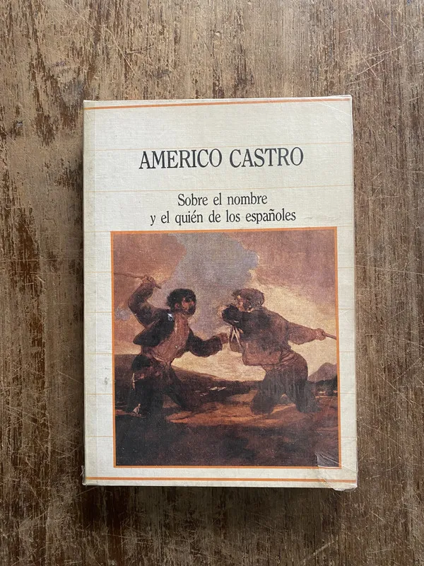 Sobre el nombre y el quien de los españoles - Castro (4z4)