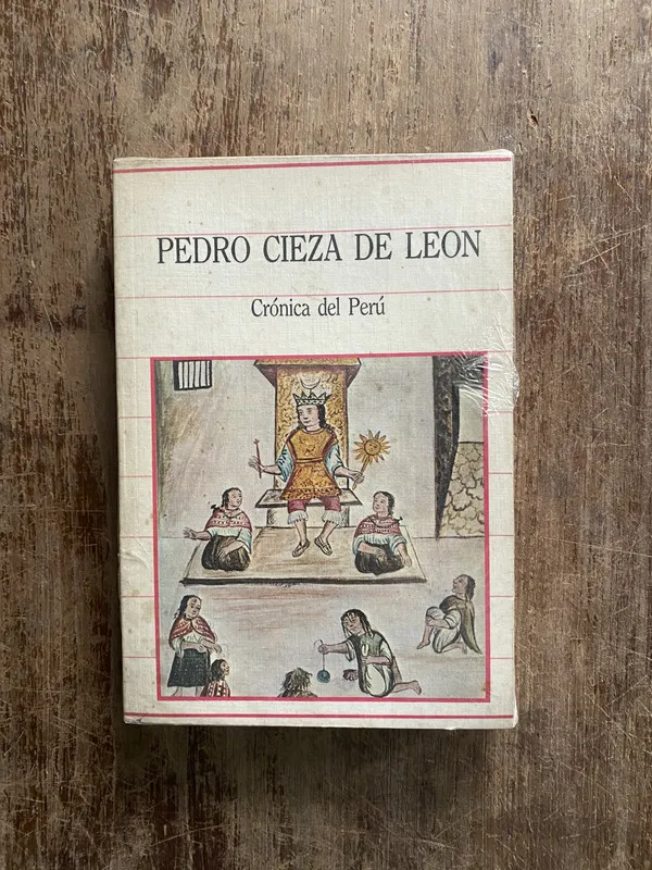 Cronica del Peru - Cieza de Leon Pedro (4z4)