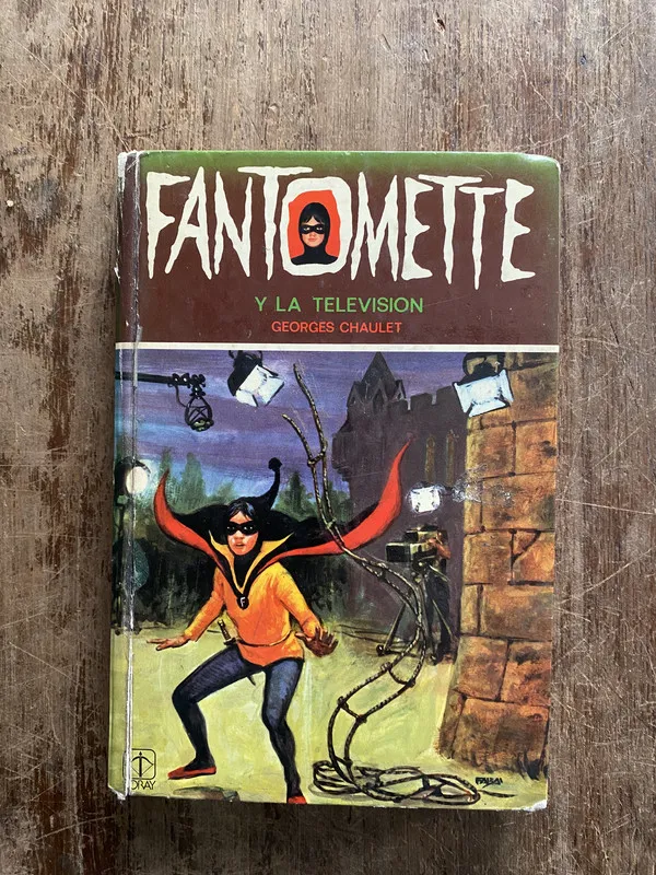 Tapa de Fantomette y la Television - Chaulet Georges (4z3)