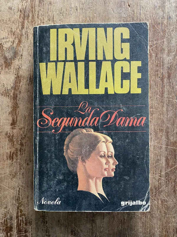 La Segunda Dama - Wallace Irving (4z3)