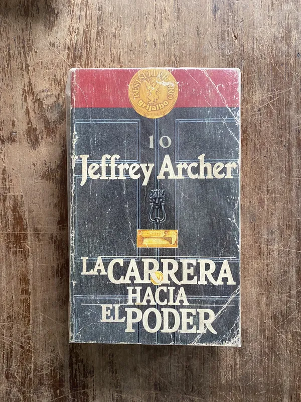La carrera hacia el poder - Archer Jeffrey (4z3)