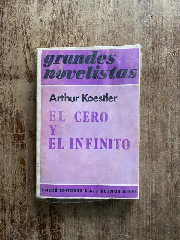 El cero y el infinito - Koestler Arthur (4z3)