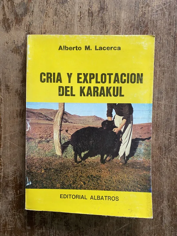 Cria y Explotacion del Karakul - Lacerca Alberto M. (4z3)