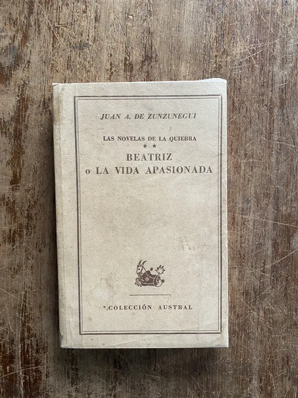 Tapa de Beatriz o la vida apasionada - Zunzunegui Juan A. de (4z2)