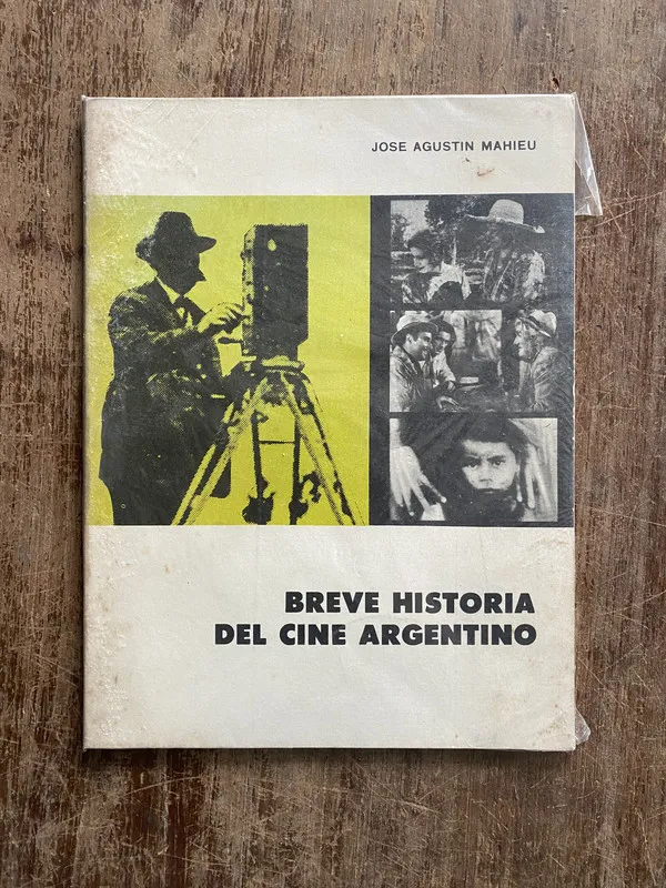 Breve Historia del Cine Argentino - Mahieu (4z2)